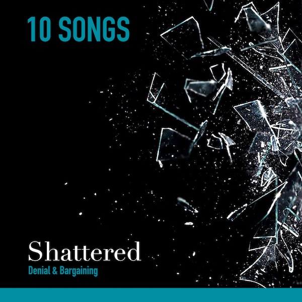 Shattered: Denial & Bargaining cover