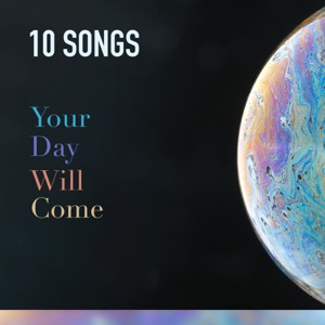 Your Day Will Come Playlist