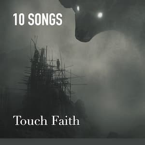 Touch Faith Playlist